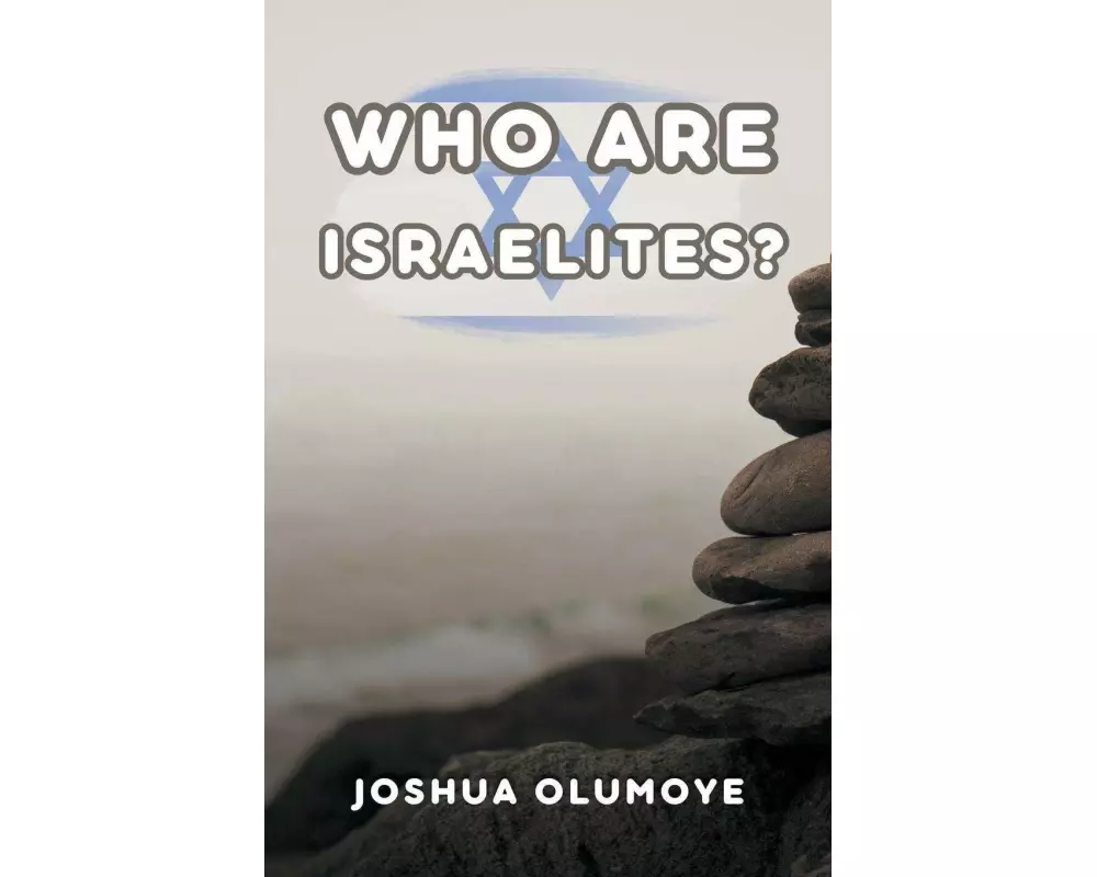 Who Are Israelites?