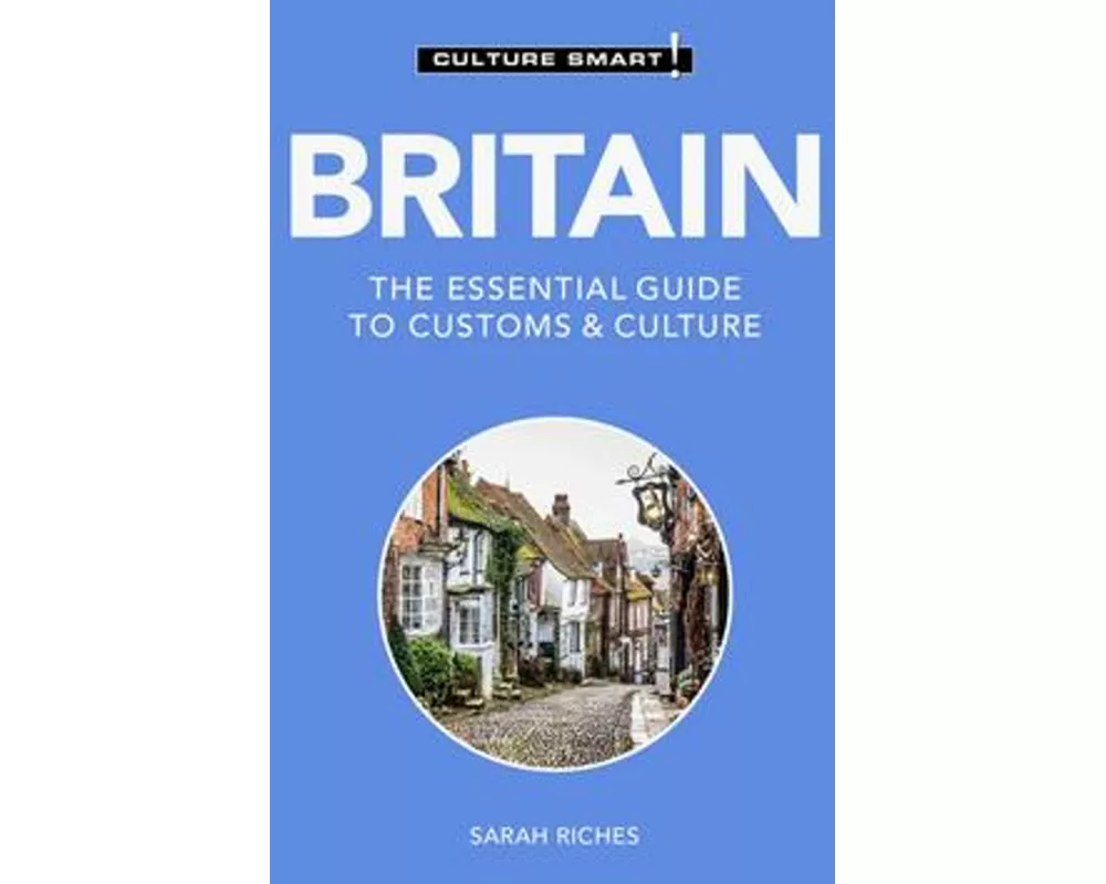 Britain - Culture Smart!