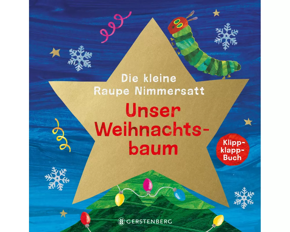 Die kleine Raupe Nimmersatt - Unser Weihnachtsbaum