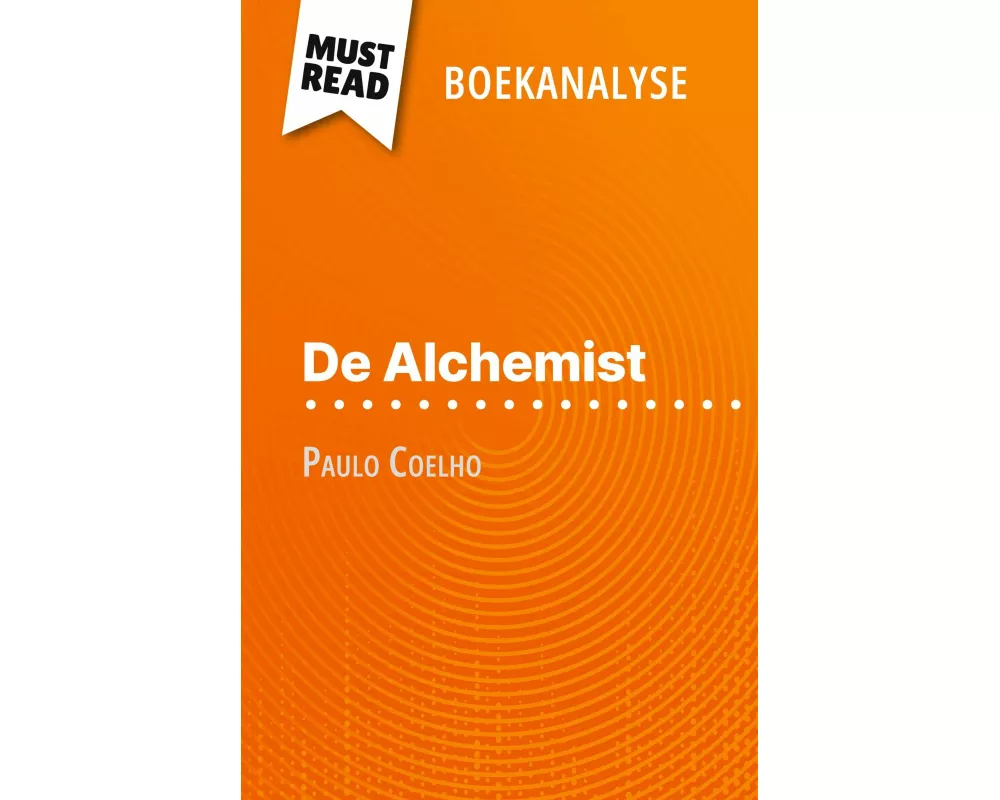 De Alchemist van Paulo Coelho (Boekanalyse)