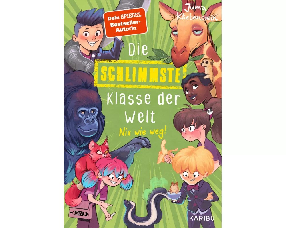 Die schlimmste Klasse der Welt (Band 5) – Nix wie weg!