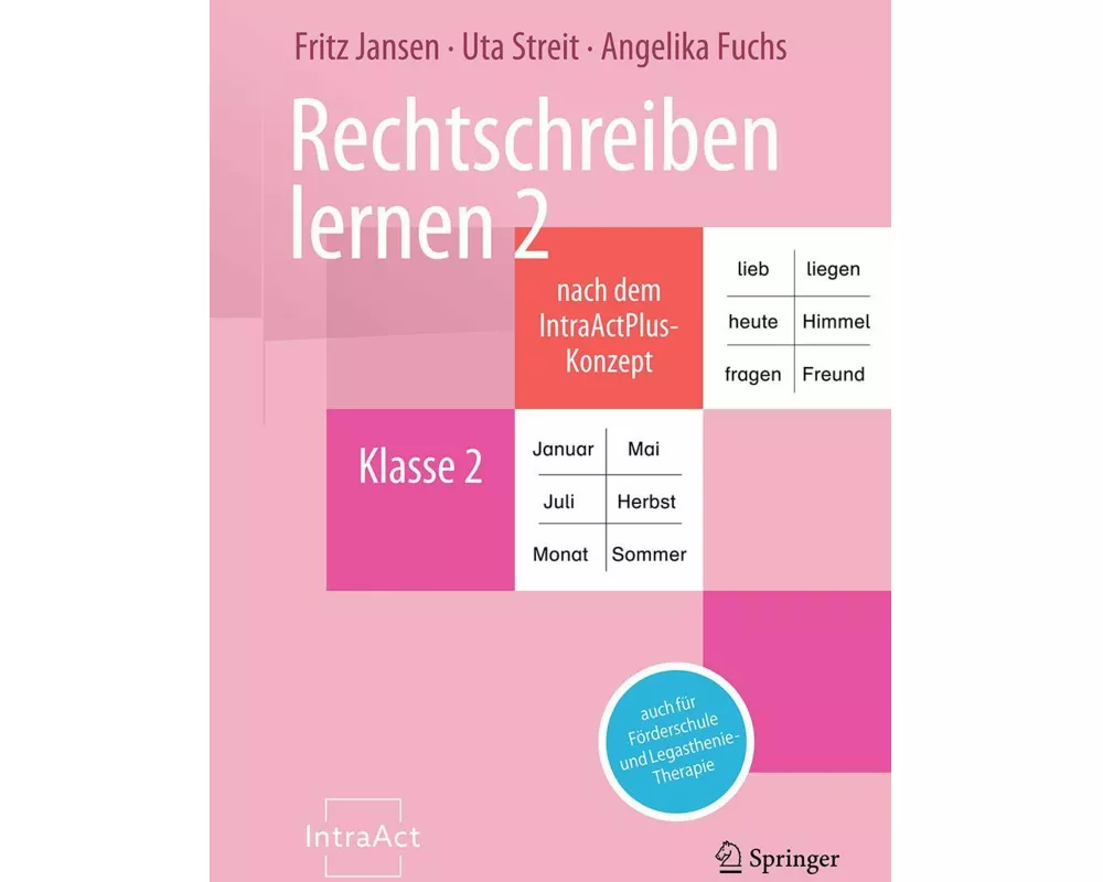 Rechtschreiben lernen 2 nach dem IntraActPlus-Konzept