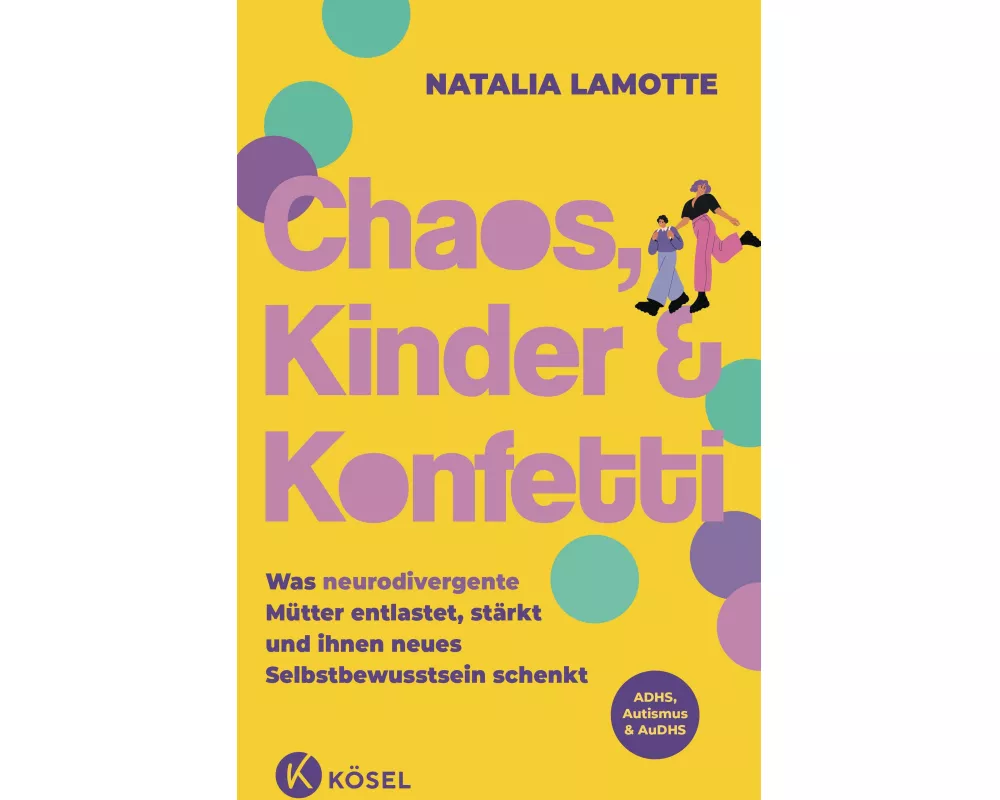 Chaos, Kinder und Konfetti