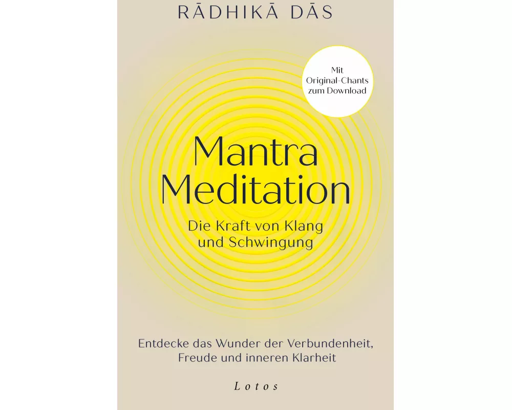 Mantra Meditation – Die Kraft von Klang und Schwingung