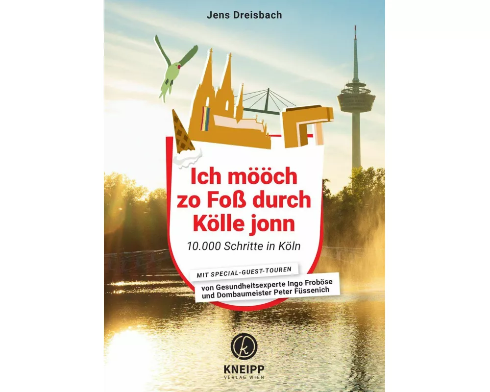 Ich mööch zo Foß durch Kölle jonn