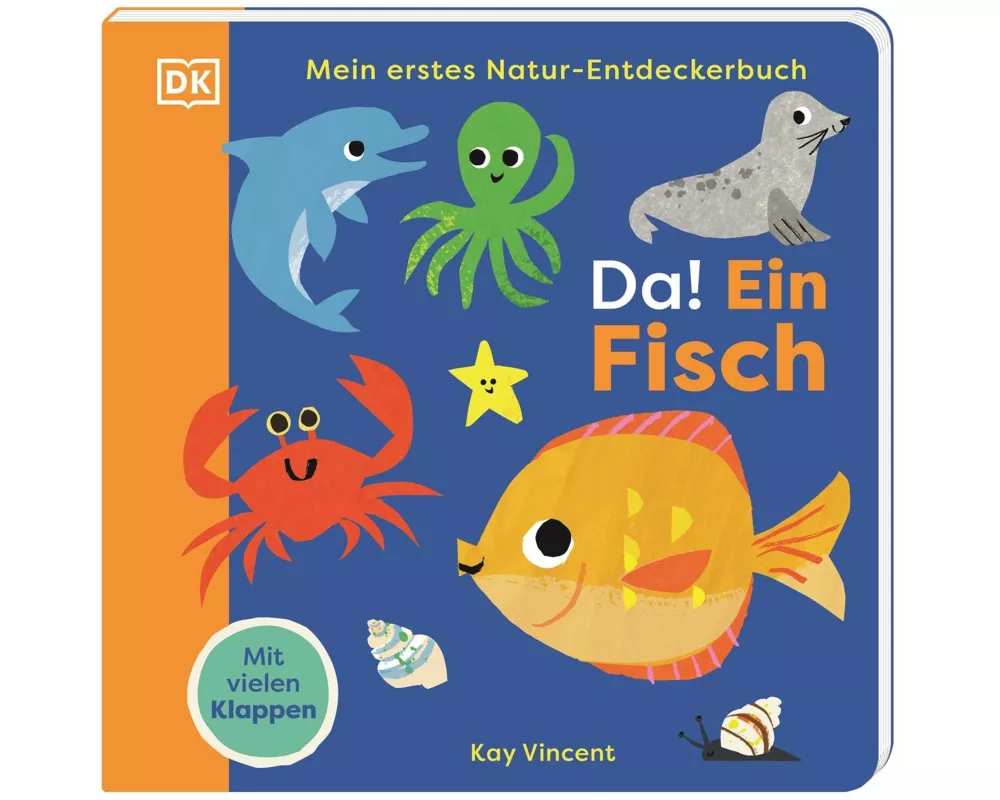 Mein erstes Natur-Entdeckerbuch. Da! Ein Fisch