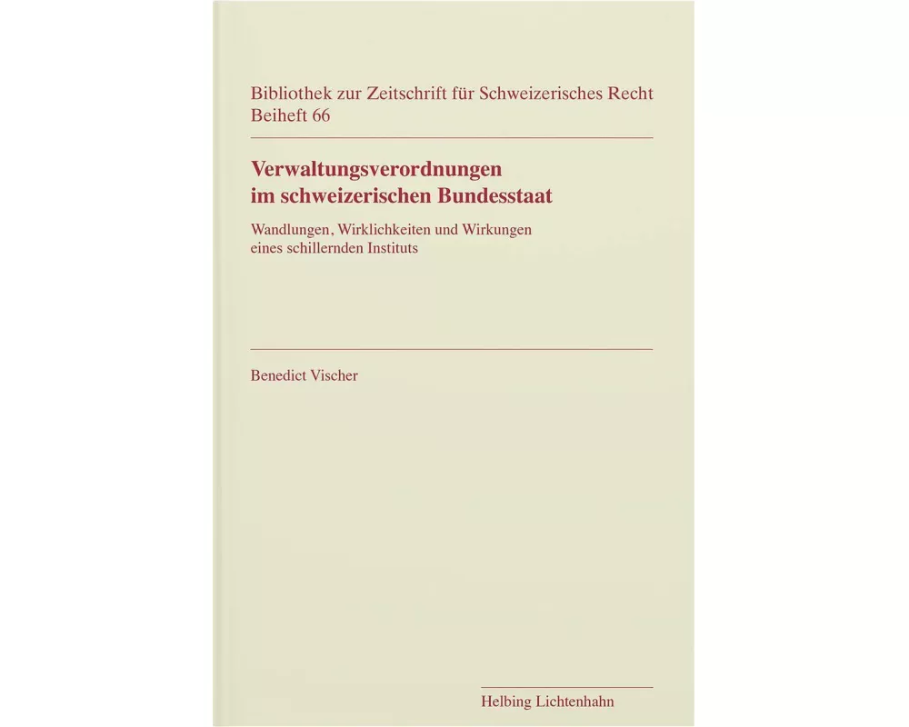 Verwaltungsverordnungen im schweizerischen Bundesstaat