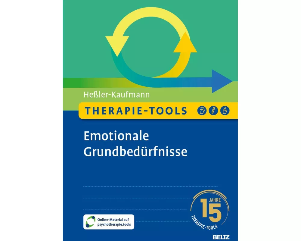 Therapie-Tools Emotionale Grundbedürfnisse