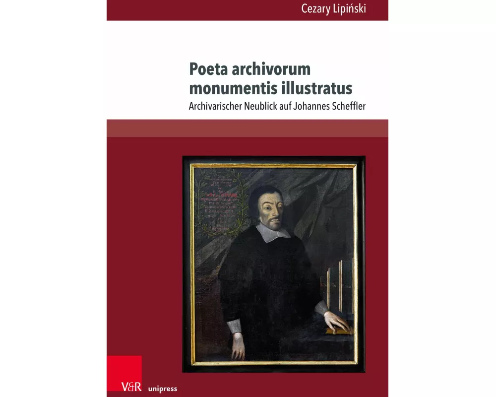 Poeta archivorum monumentis illustratus