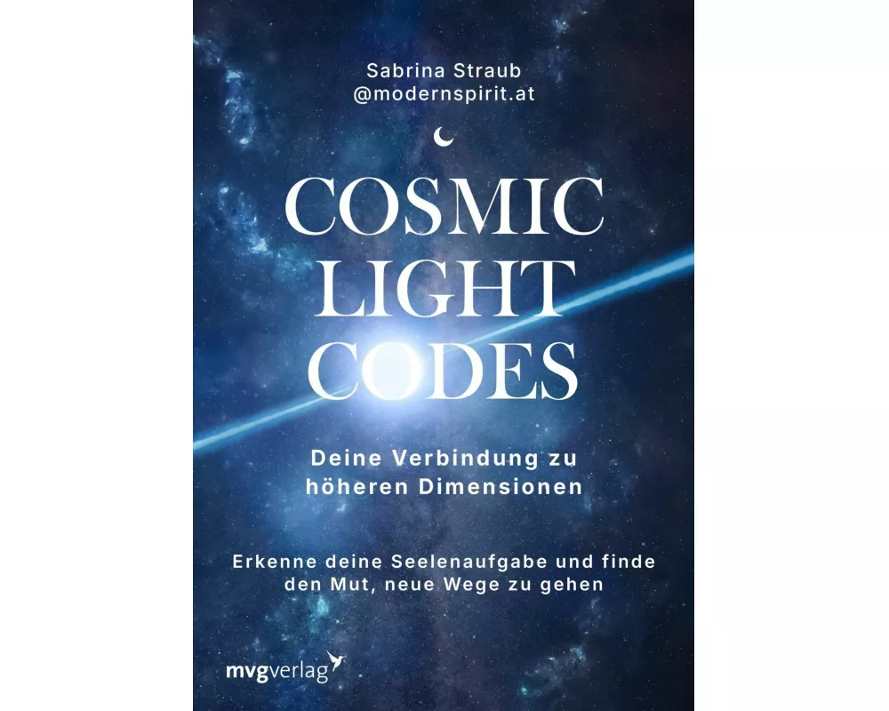 Cosmic Light Codes – Deine Verbindung zu höheren Dimensionen