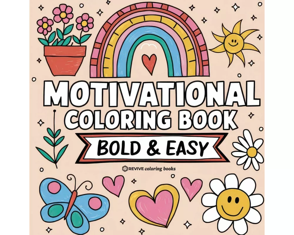 Bold & Easy Motivational Coloring Book