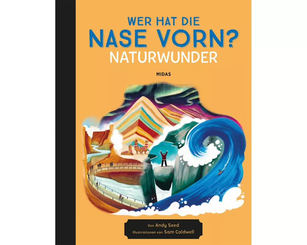 Wer hat die Nase vorn? Naturwunder
