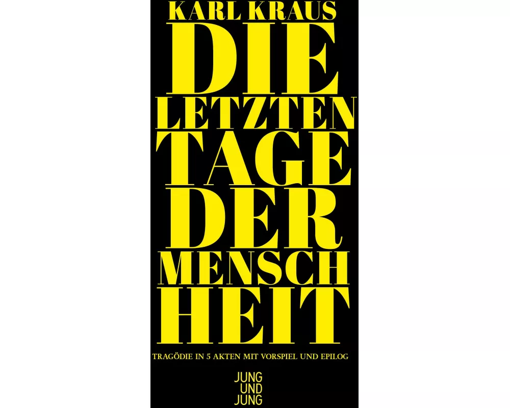 Die letzten Tage der Menschheit