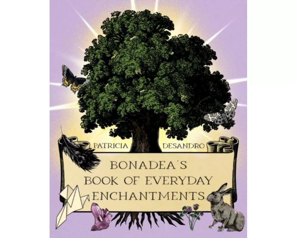 BonaDea's Book of Everyday Enchantments