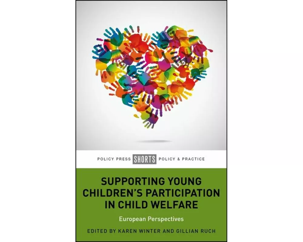 Supporting Young Children’s Participation in Child Welfare