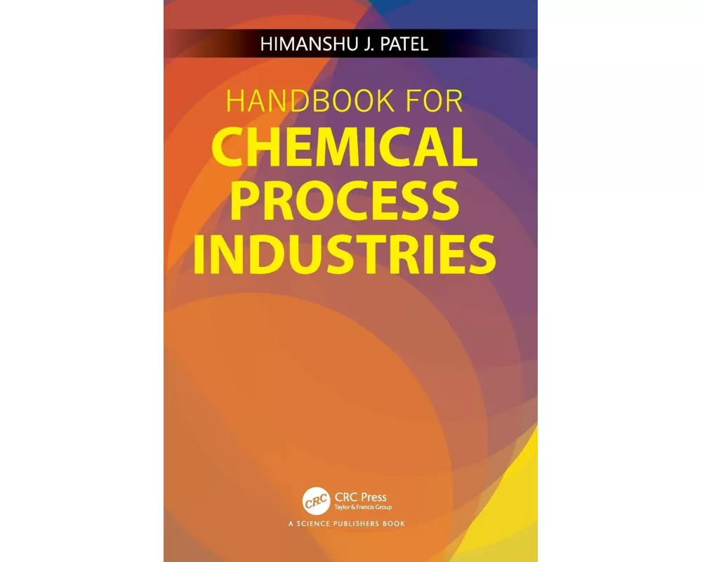 Handbook for Chemical Process Industries