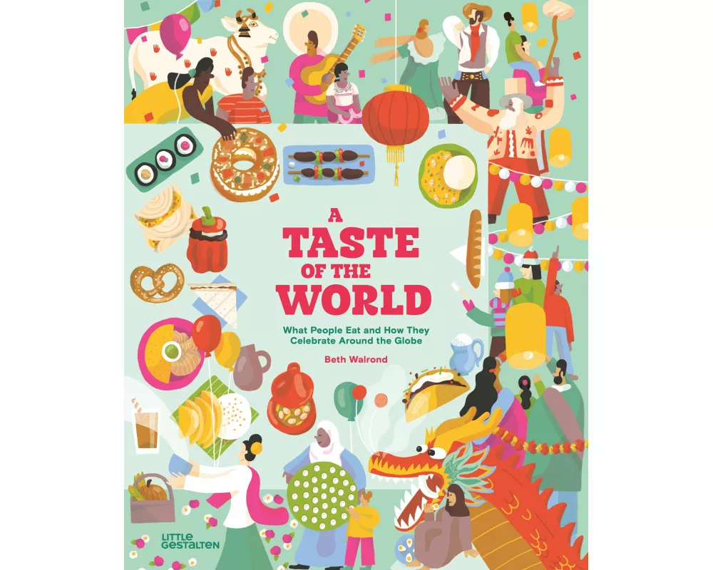 A Taste of the World (New Edition)