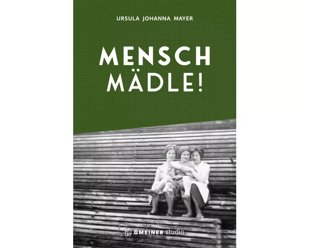 Mensch Mädle!