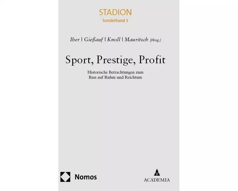 Sport, Prestige, Profit
