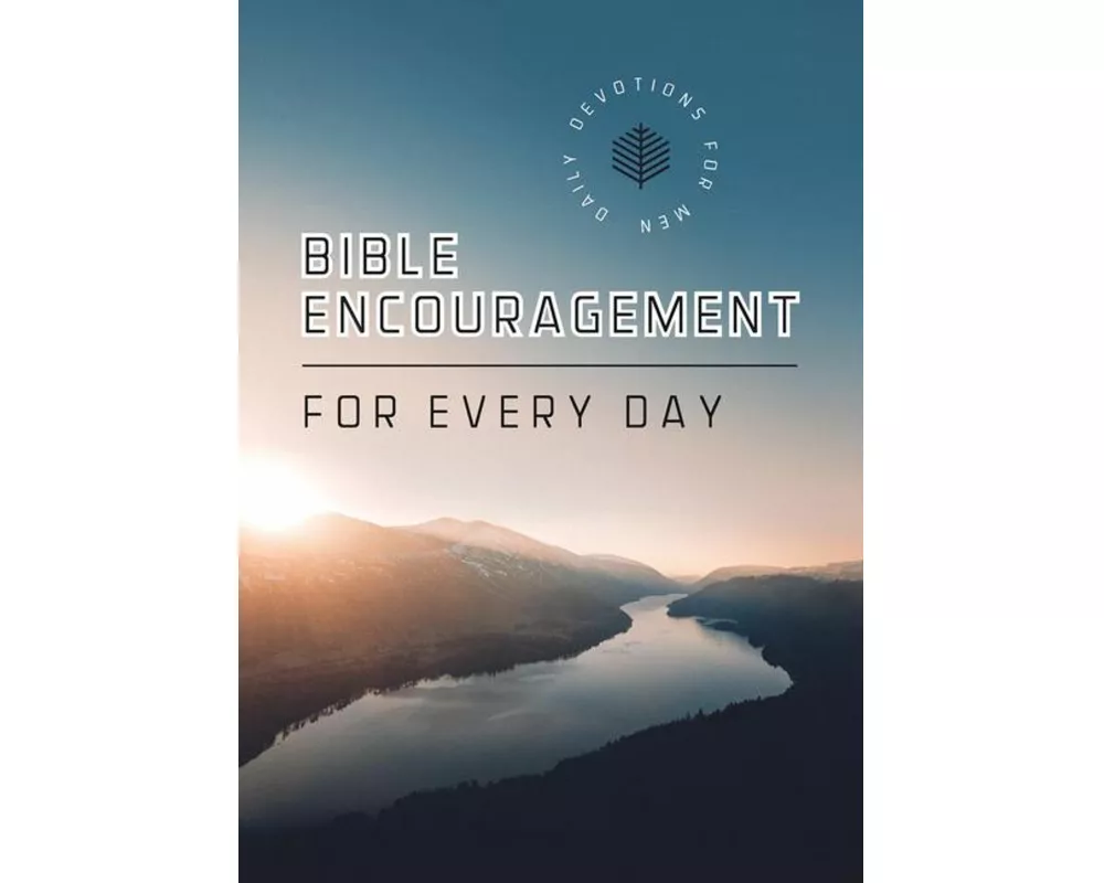 Bible Encouragement for Every Day