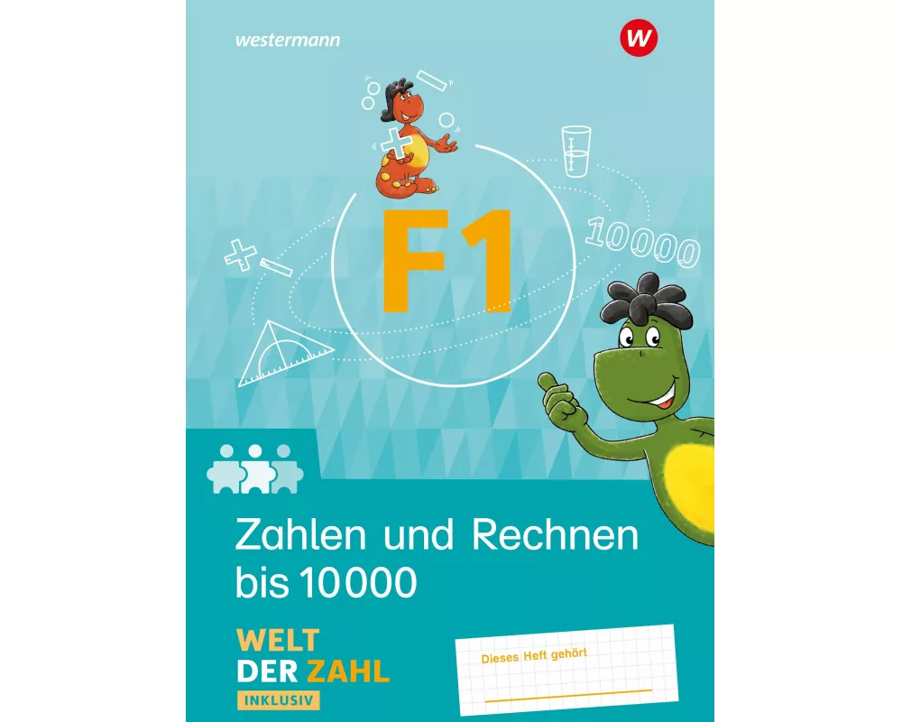 Welt der Zahl Inklusiv. Inklusionsheft F1