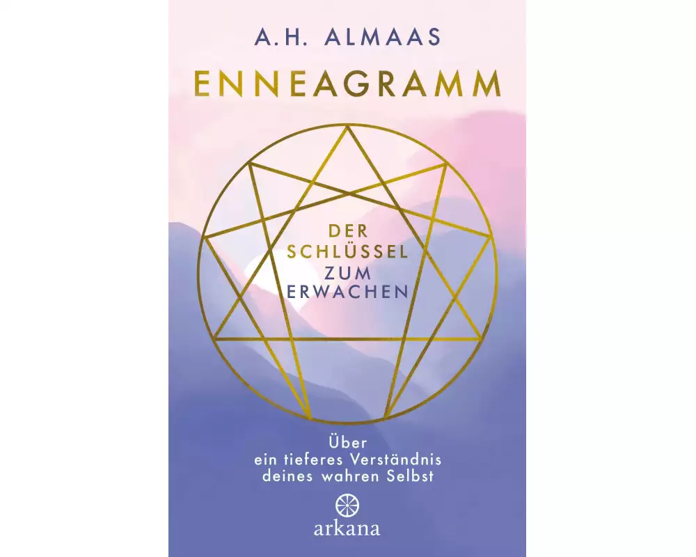 Enneagramm - Der Schlüssel zum Erwachen