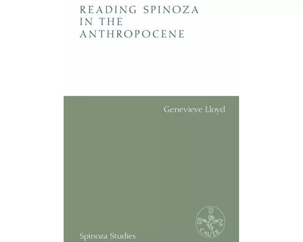 Reading Spinoza in the Anthropocene