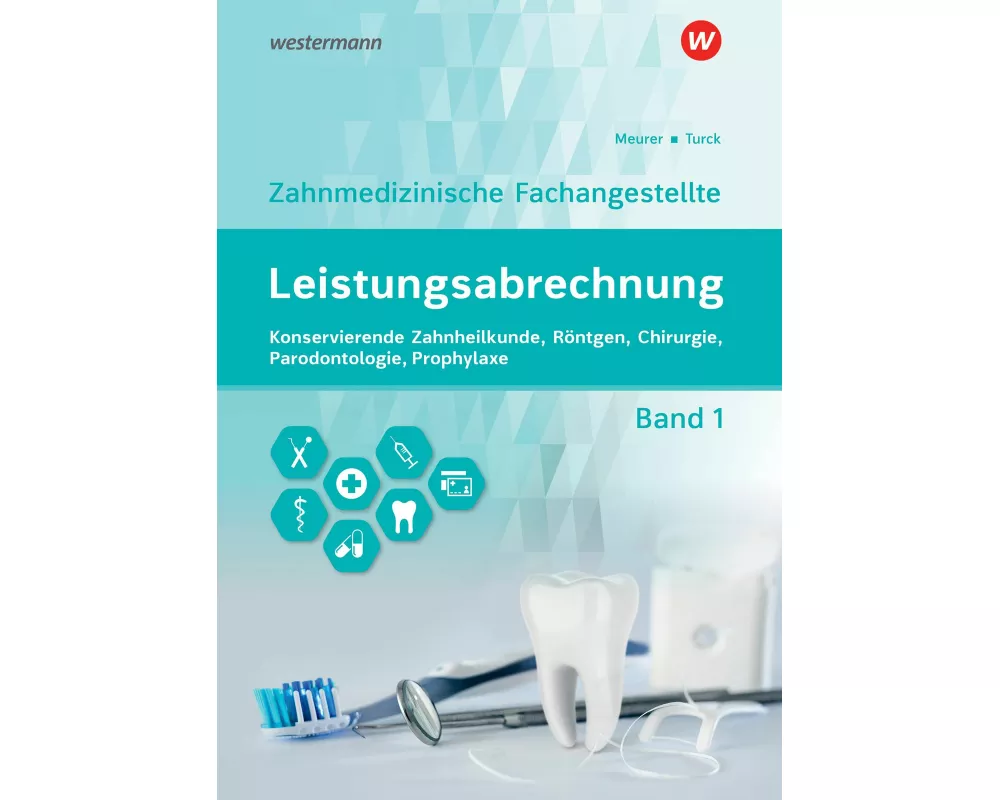 Leistungsabrechnung für die Zahnmedizinische Fachangestellte