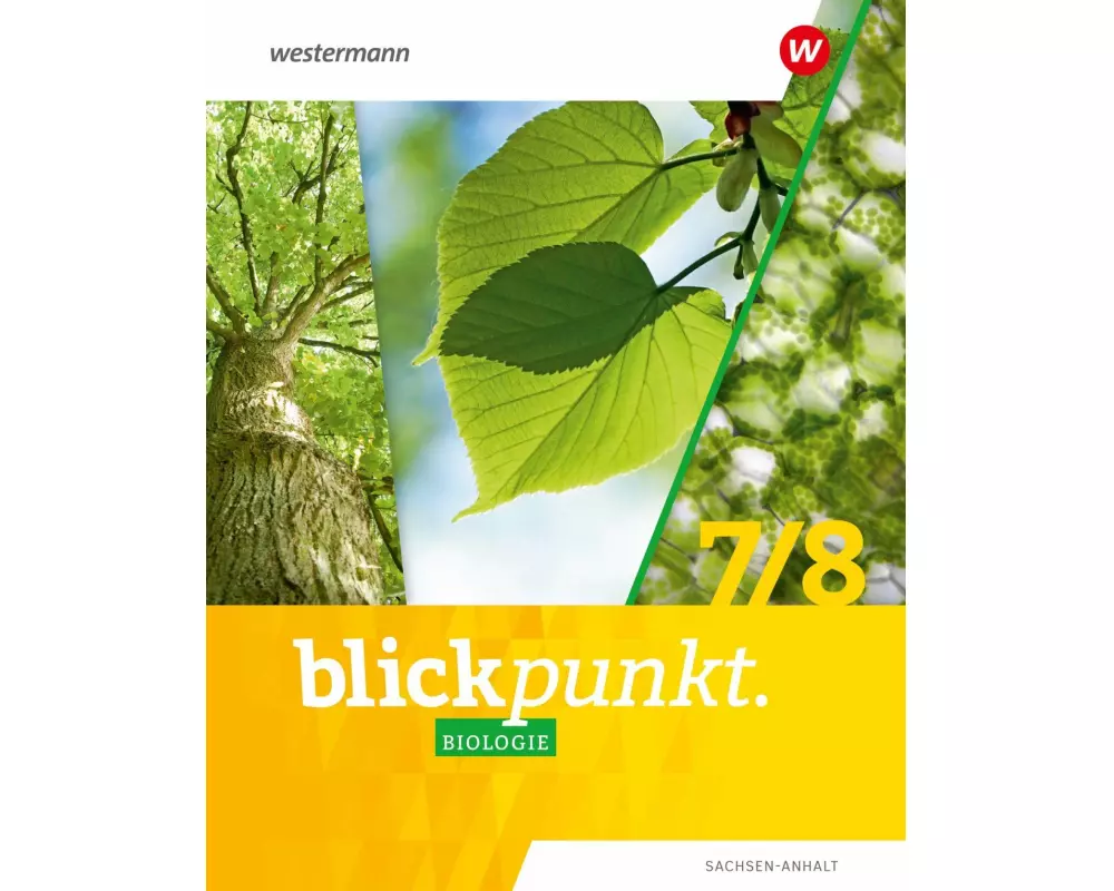 Blickpunkt Biologie 7 / 8. Schulbuch. Für Sachsen-Anhalt