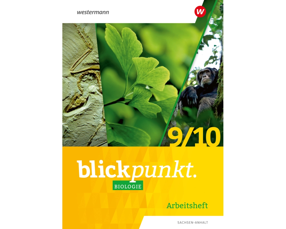 Blickpunkt Biologie 9 / 10. Arbeitsheft. Für Sachsen-Anhalt