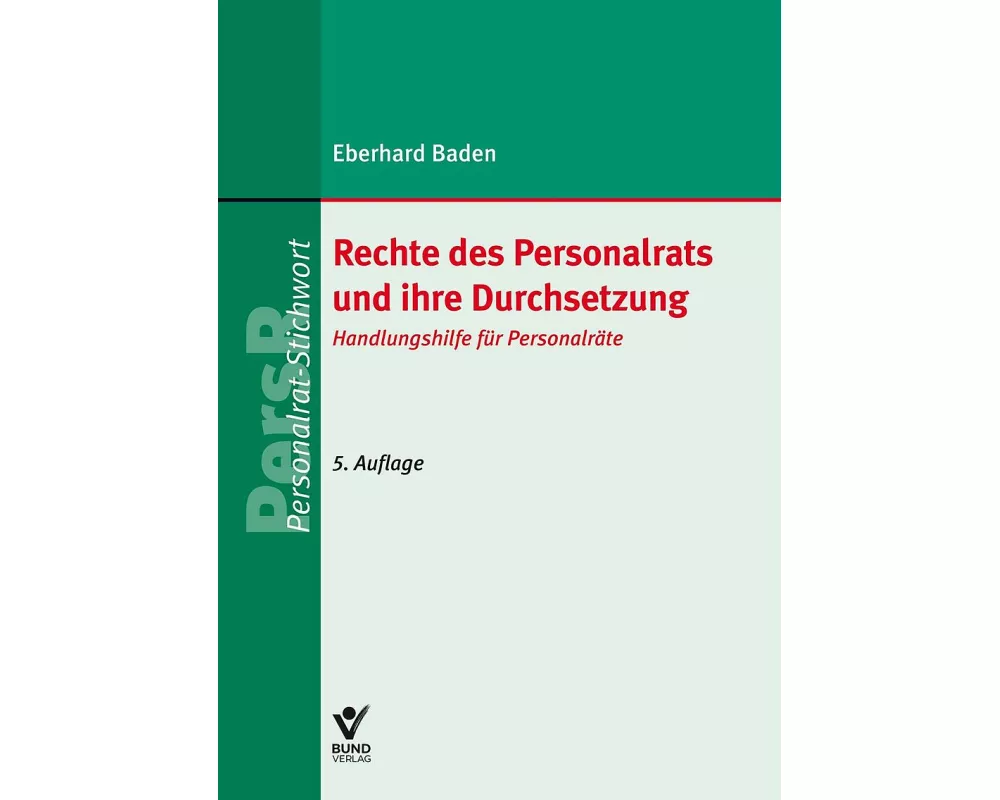 Rechte des Personalrats und ihre Durchsetzung