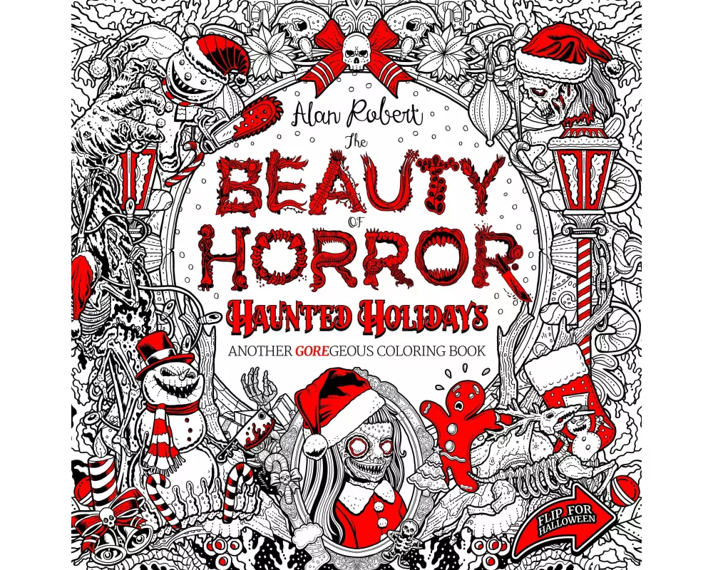 The Beauty of Horror: Haunted Holidays Coloring Book