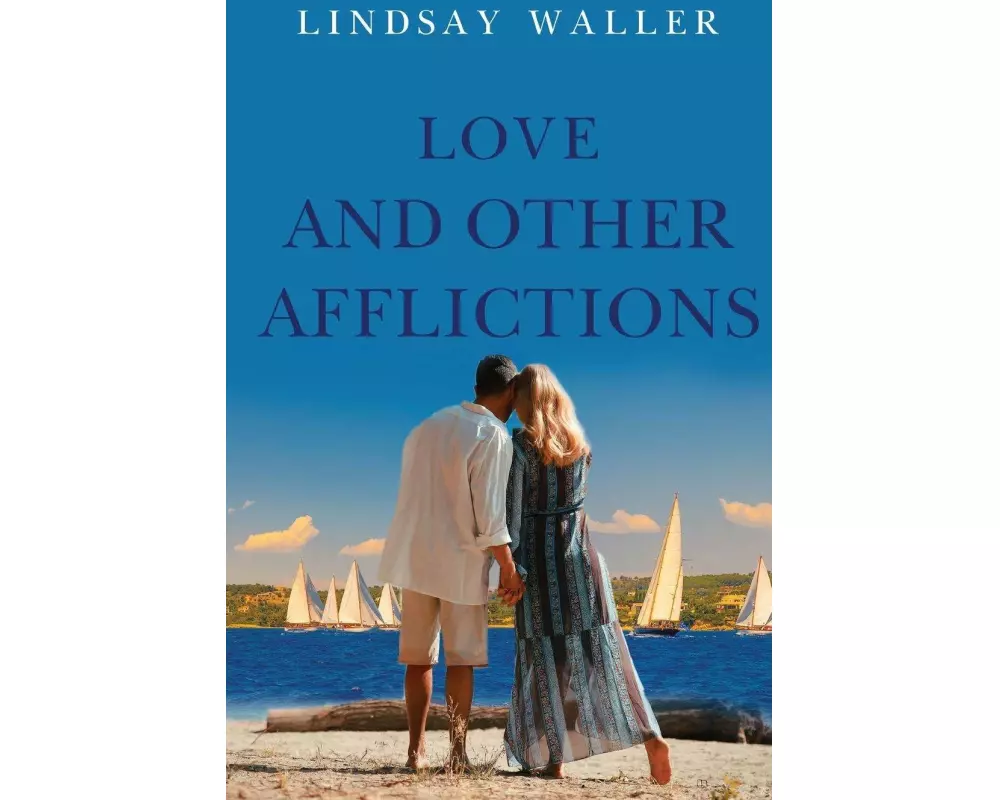 Love and Other Afflictions