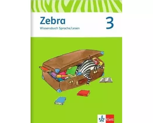 Zebra. Neubearbeitung. Wissensbuch Sprache. Lesen 3.Schuljahr