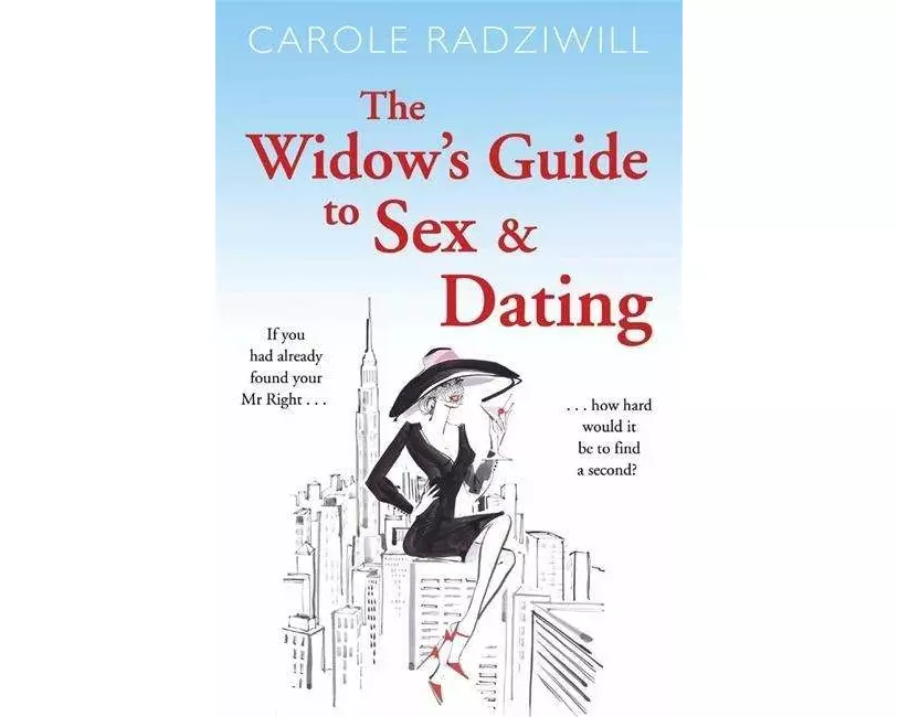 The Widow's Guide to Sex and Dating
