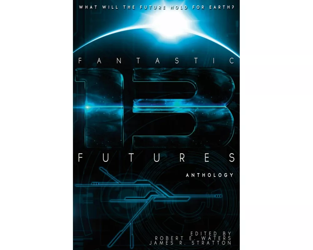 Fantastic Futures 13