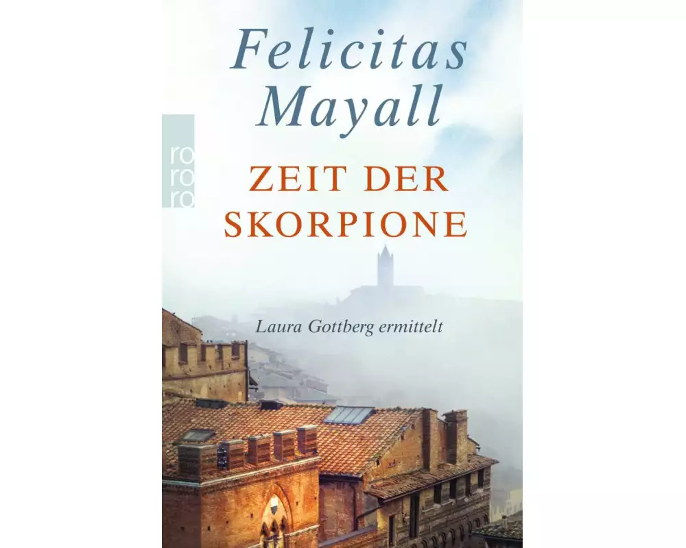 Zeit der Skorpione: Laura Gottbergs achter Fall