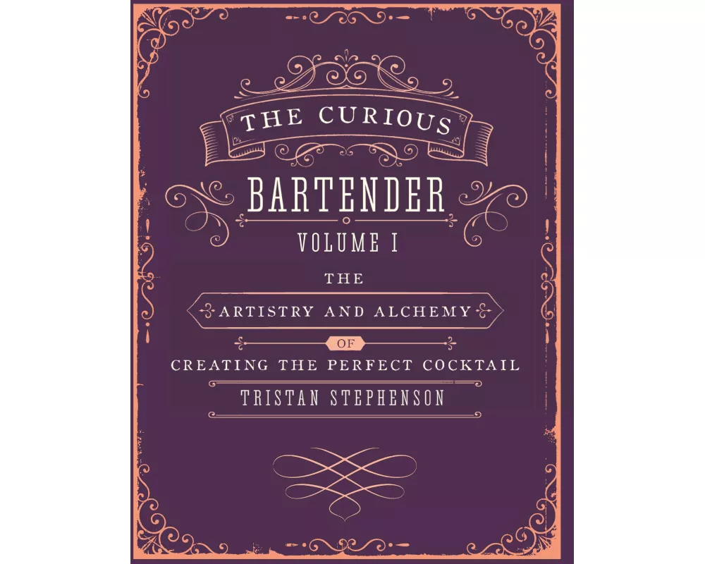 The Curious Bartender Volume 1