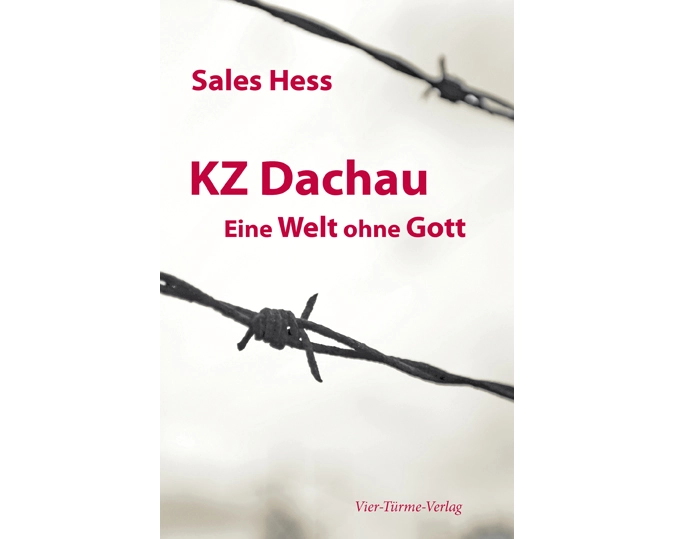KZ Dachau, Eine Welt ohne Gott