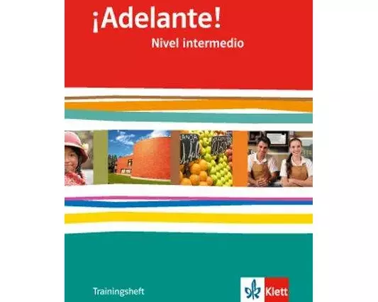 ¡Adelante!. Trainingsheft (B1)