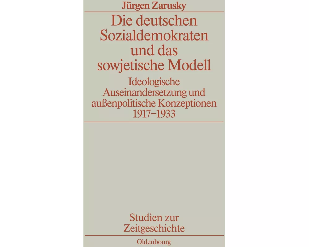 Die deutschen Sozialdemokraten und das sowjetische Modell