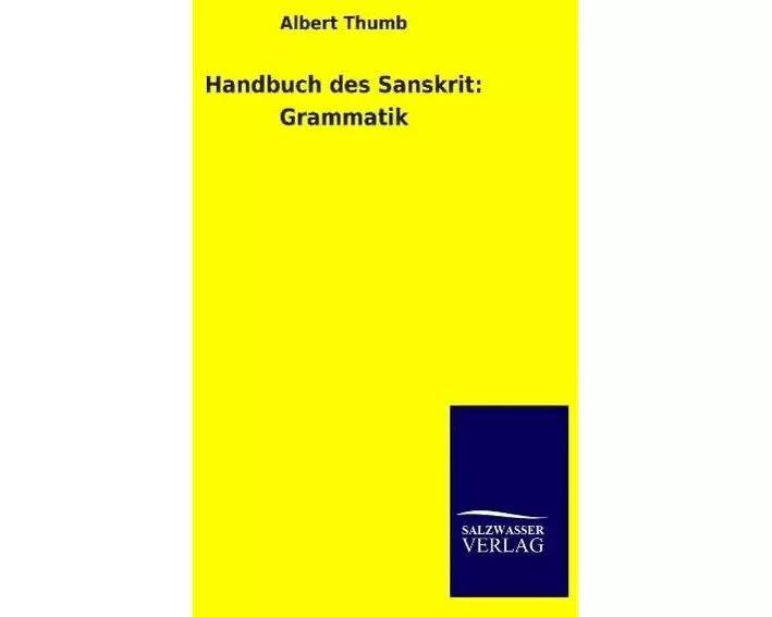 Handbuch des Sanskrit: Grammatik