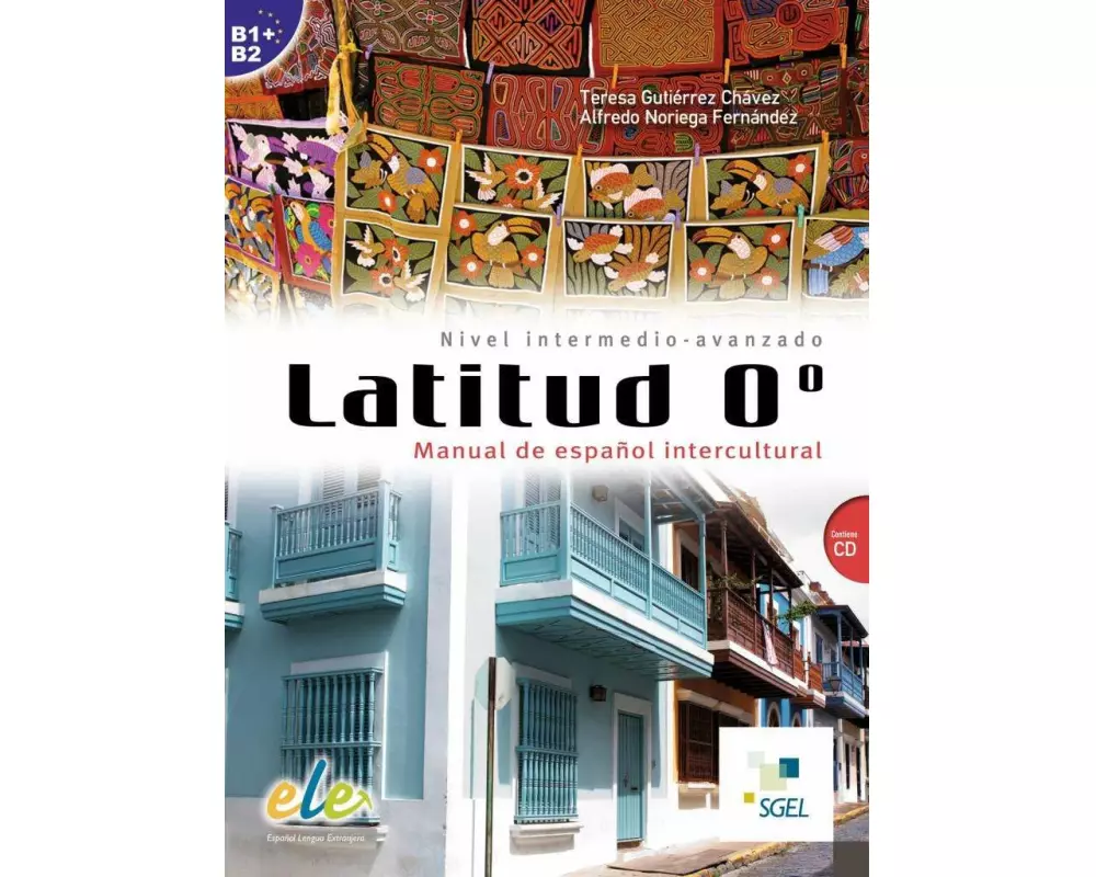 Latitud 0º. Buch mit Audio-CD