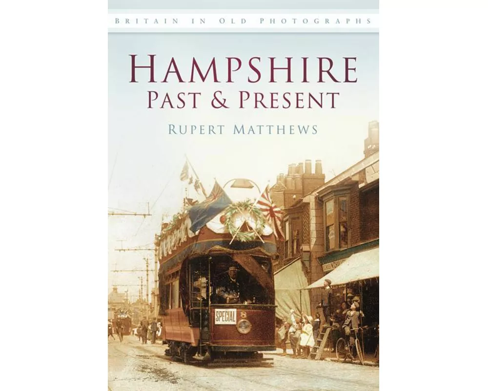 Hampshire Past & Present