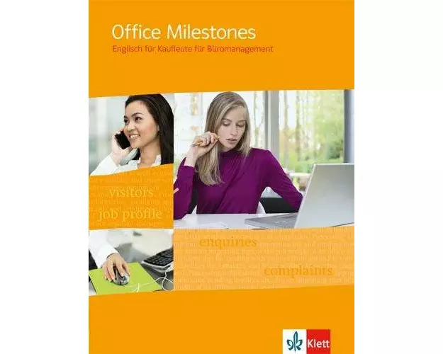 Office Milestones. Englisch für Büromanagement. Schülerbuch