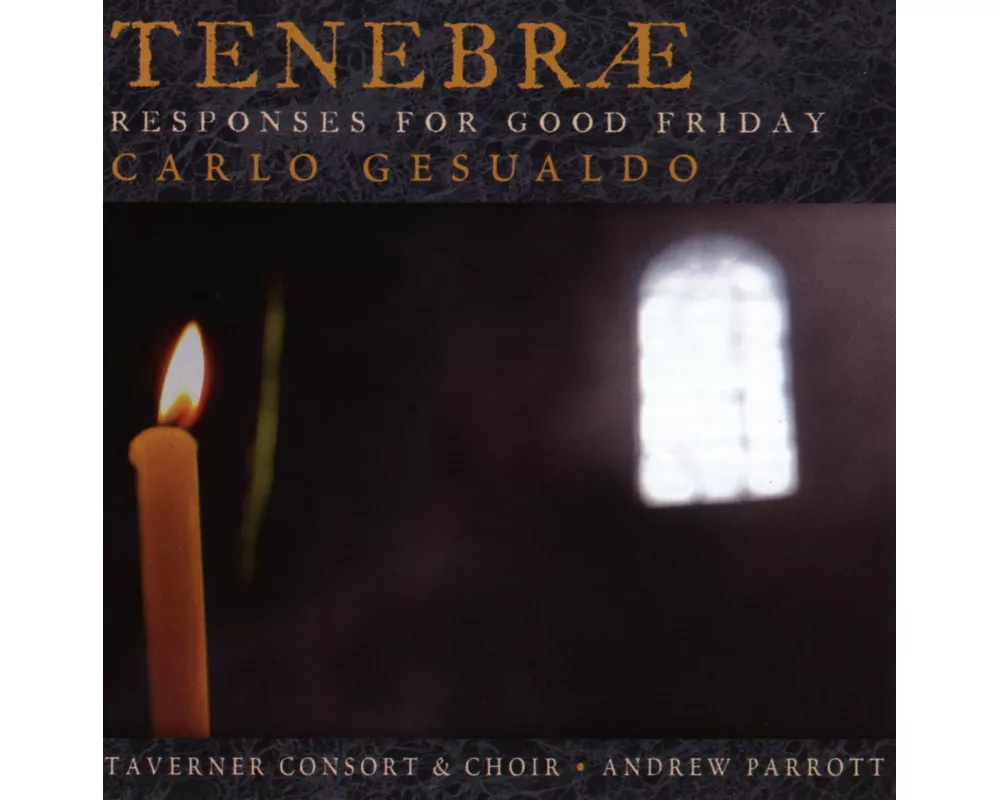 Gesualdo: Tenebrae Responses for Good Friday