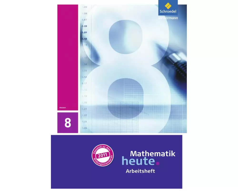 Mathematik heute - Ausgabe 2011 für Hessen