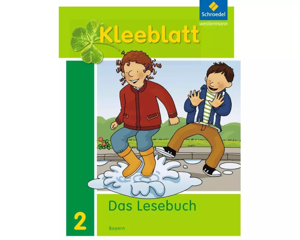 Kleeblatt. Das Lesebuch - Ausgabe 2014 Bayern