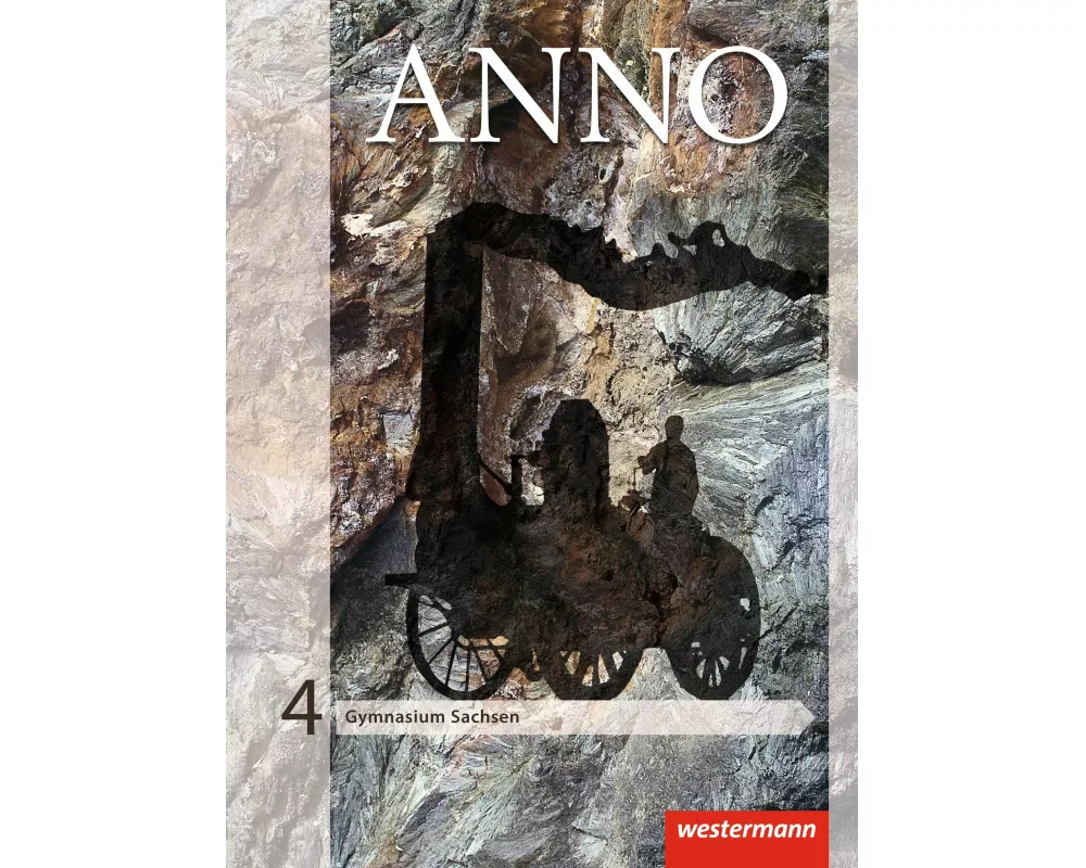 ANNO - Ausgabe 2013 für Gymnasien in Sachsen