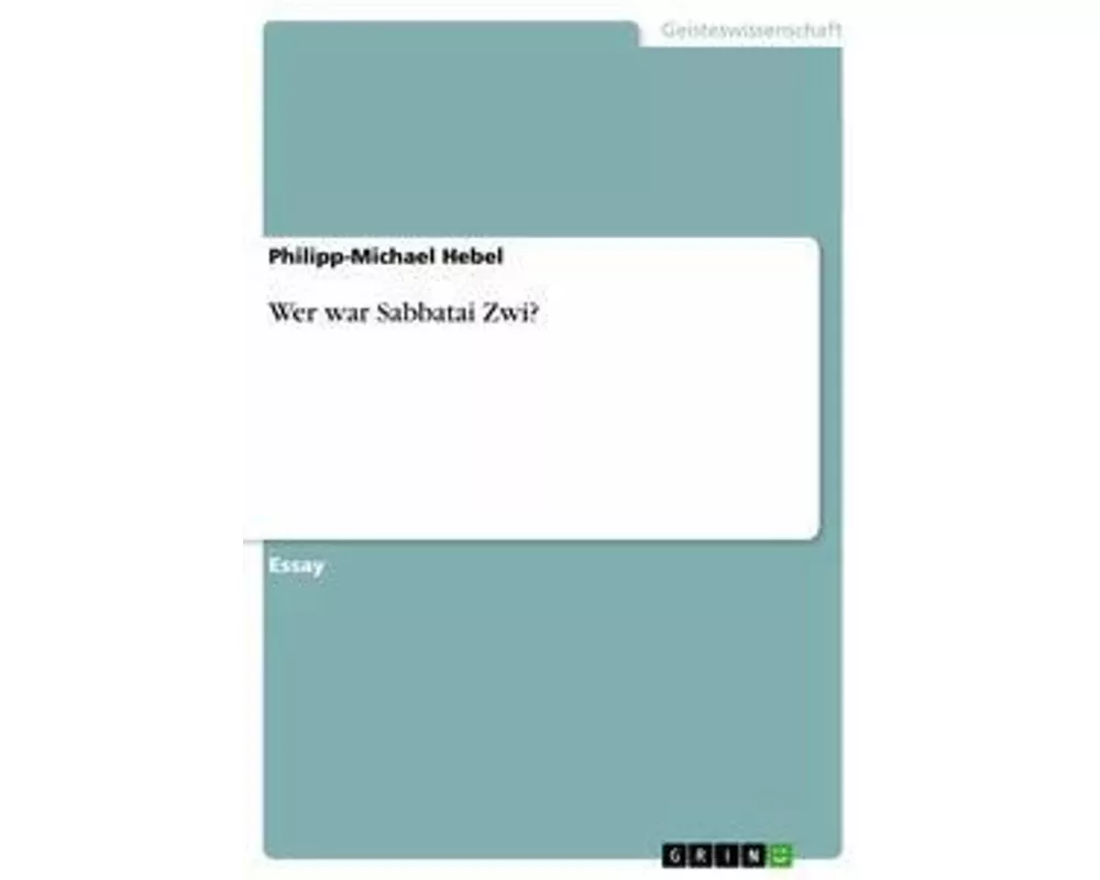 Wer war Sabbatai Zwi?